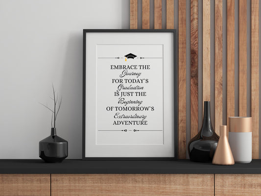 Graduation Wall Art Printable, Embrace the Journey Artwork, Class of 2025 Inspirational Art, Motivational,Graduation Keepsake,Digital Graduation Gift,Modern Graduation Wall Decor,Inspirational Quote for Graduates